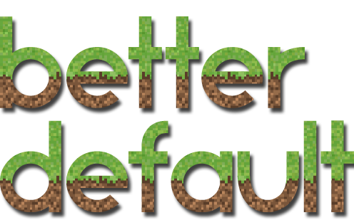 [16x][1.2.3]BetterDefault